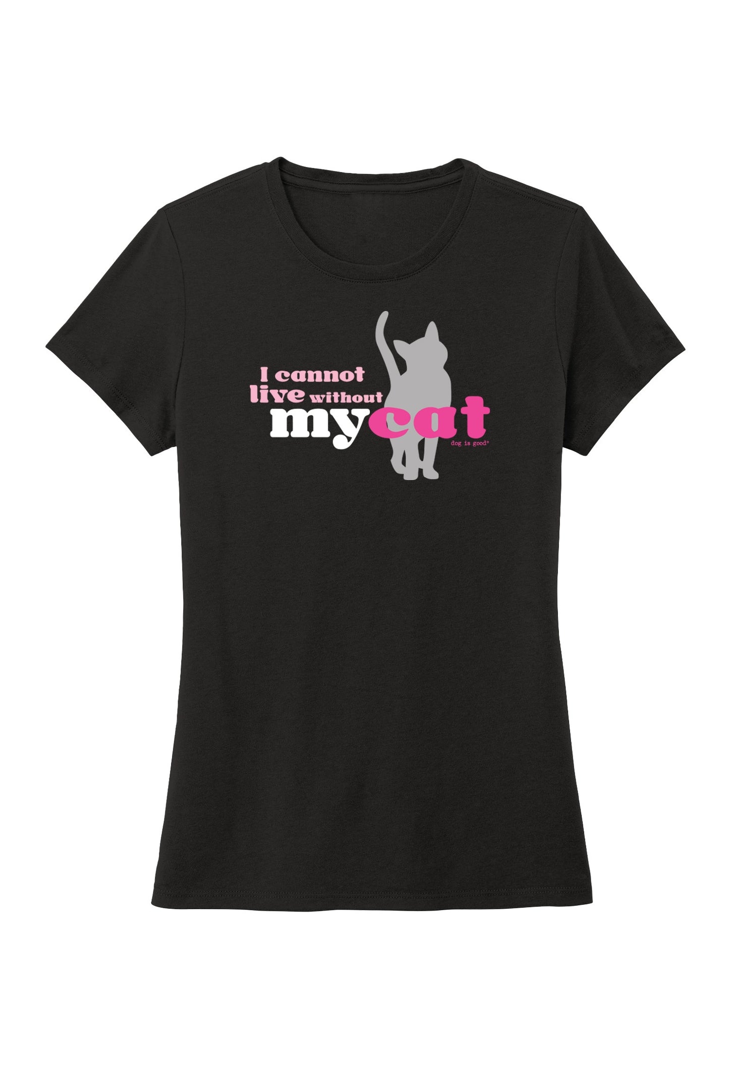 T-shirt: I Cannot Live Without My Cat (Black)
