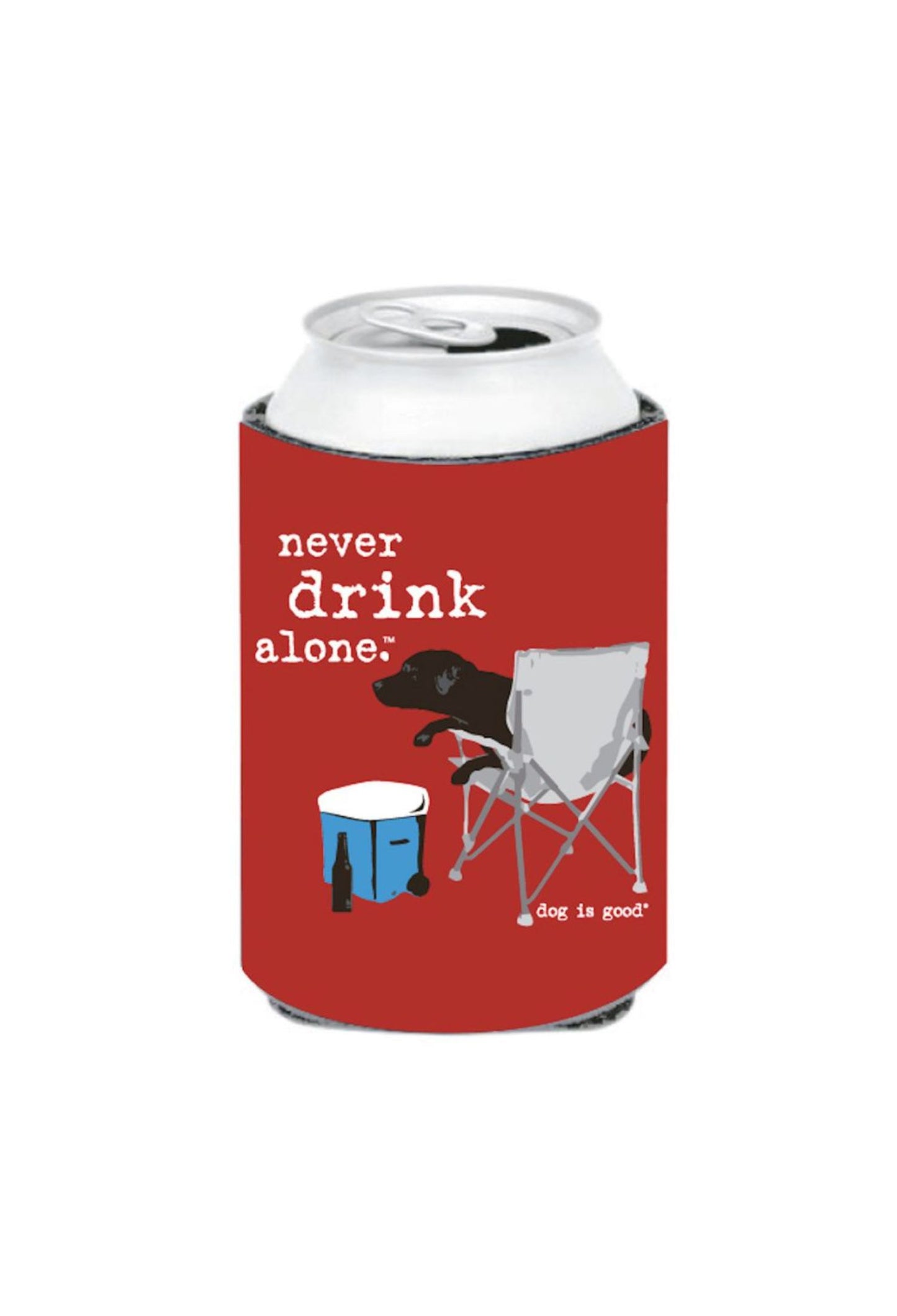 Koozie: Never Drink Alone