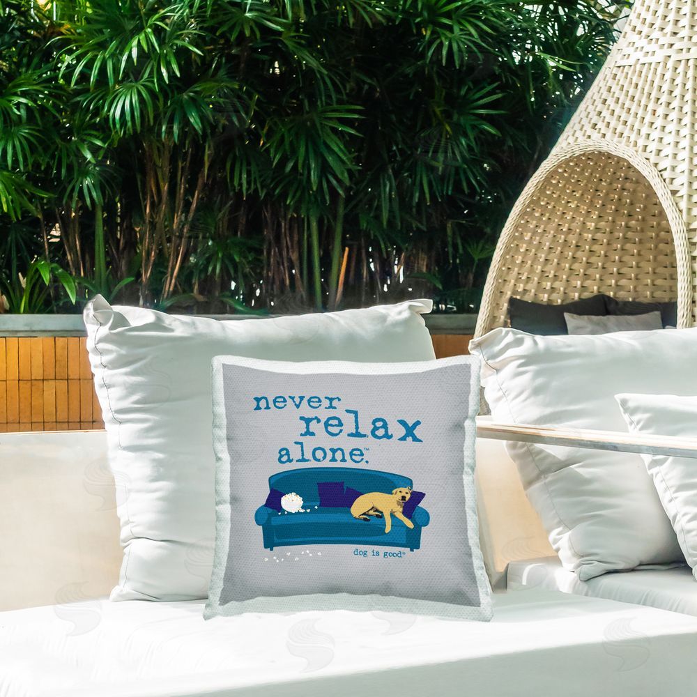 Dog is Good | Never Relax Alone Dog Printed Throw Pillow