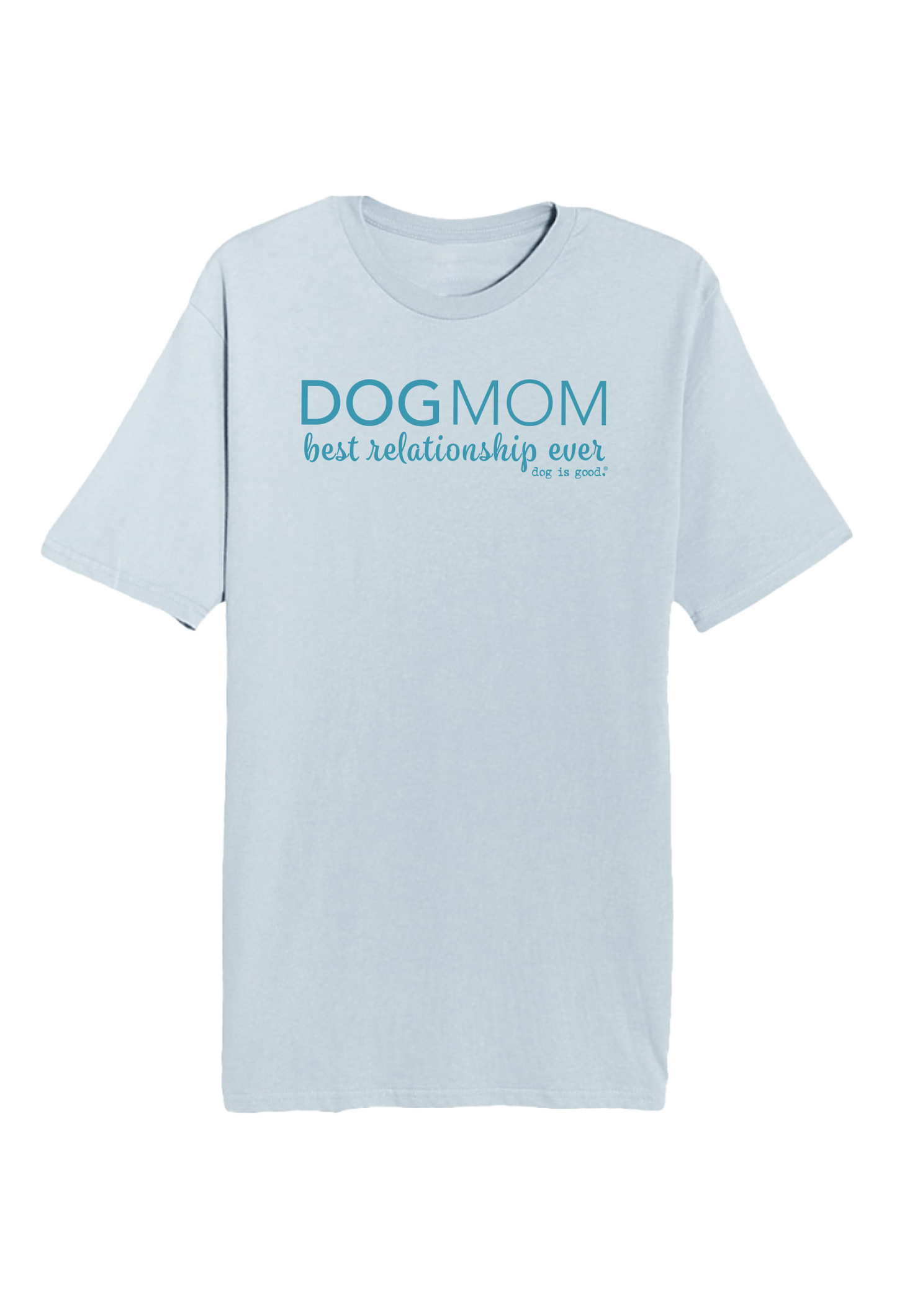 light blue Tshirt dog mom