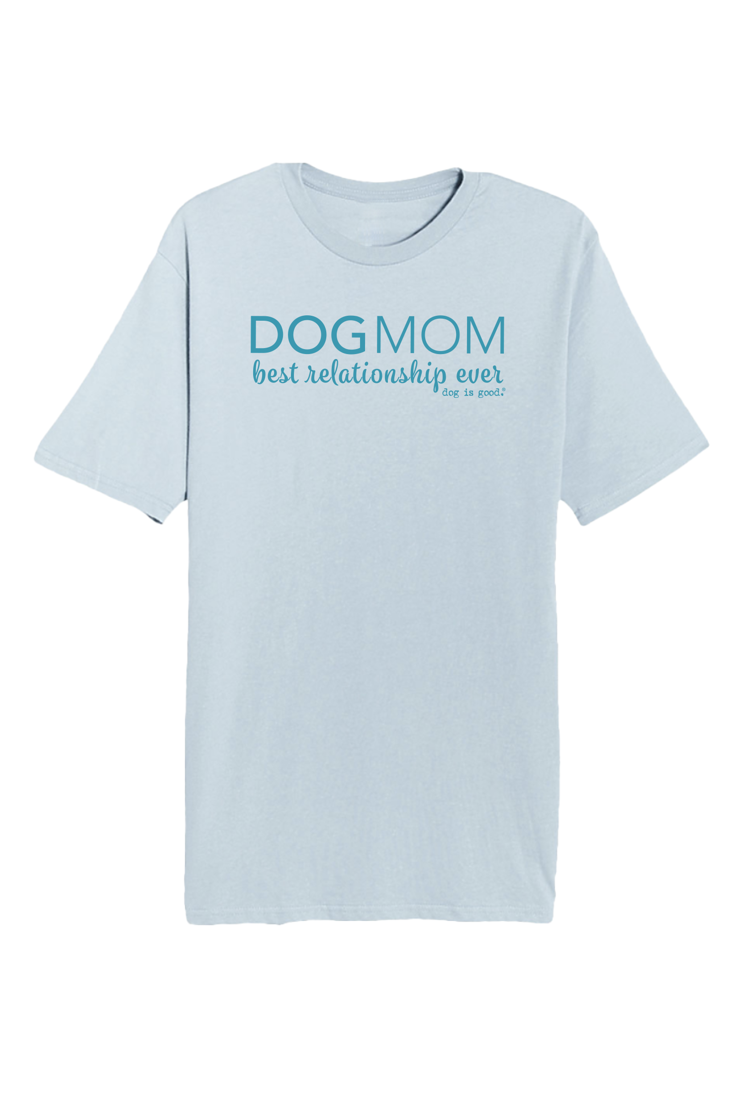 light blue Tshirt dog mom