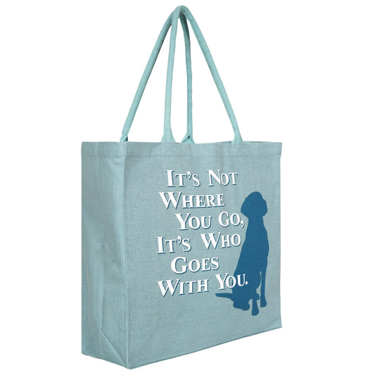 It's Who Goes with You Tote
