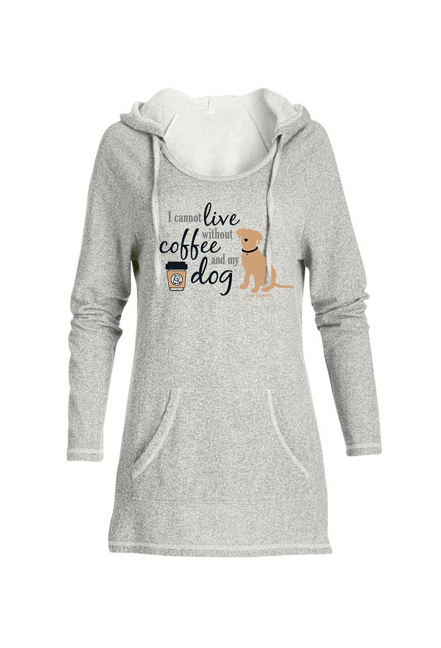 Tunic Hoodie: I Cannot Live Without Coffee and My Dog