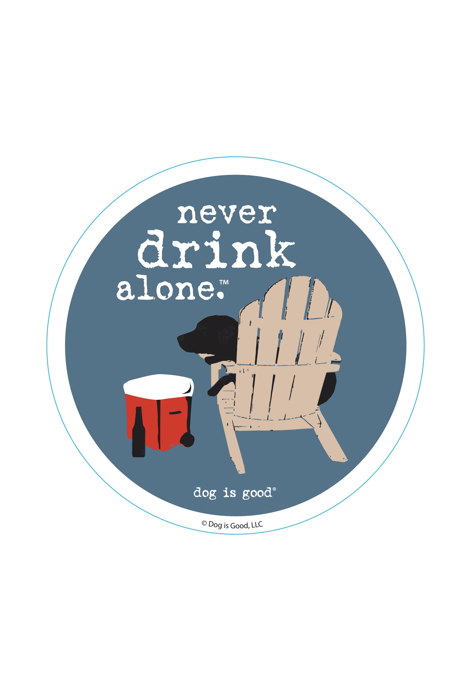 Sticker: Never Drink Alone