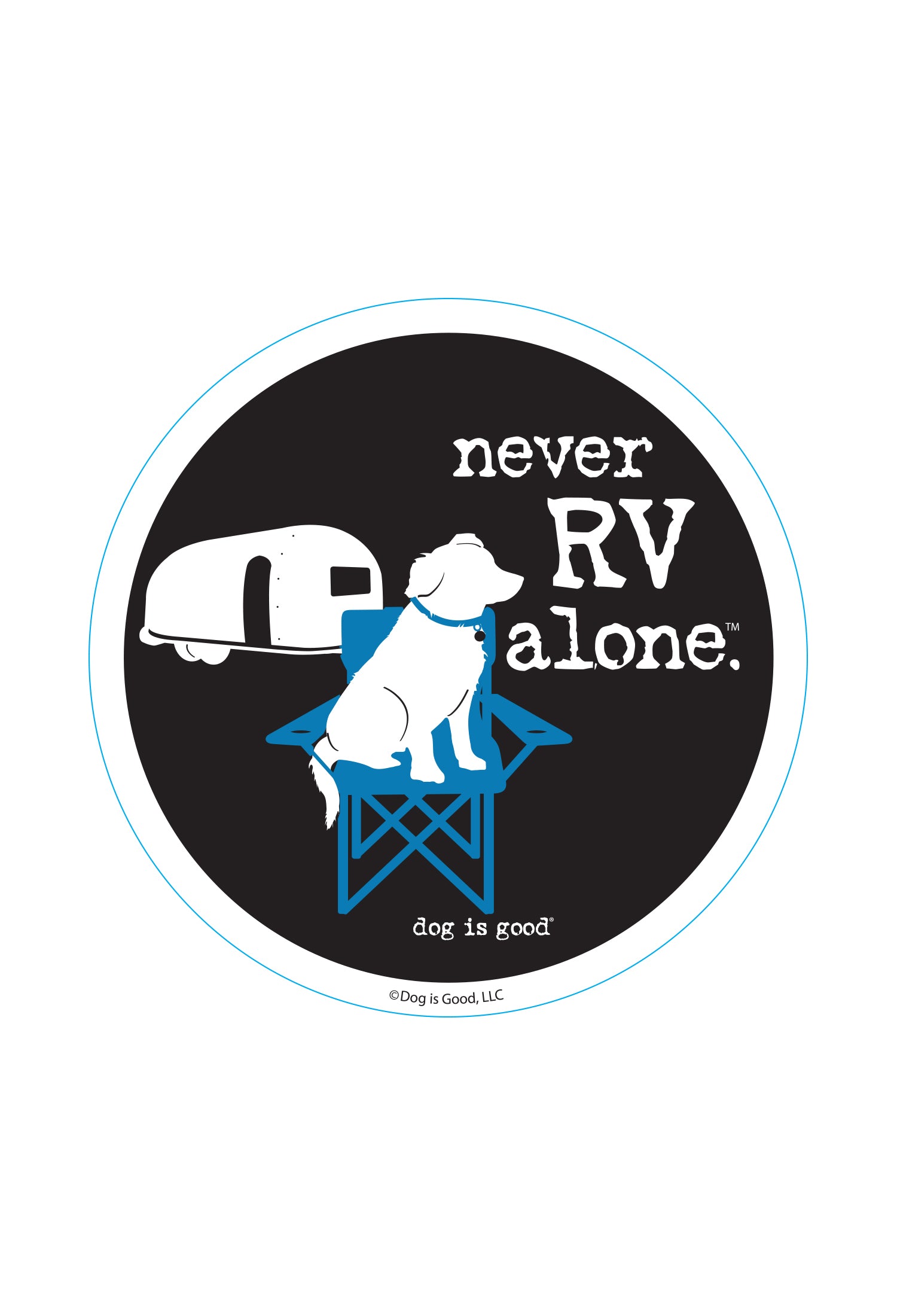 Sticker: Never RV Alone