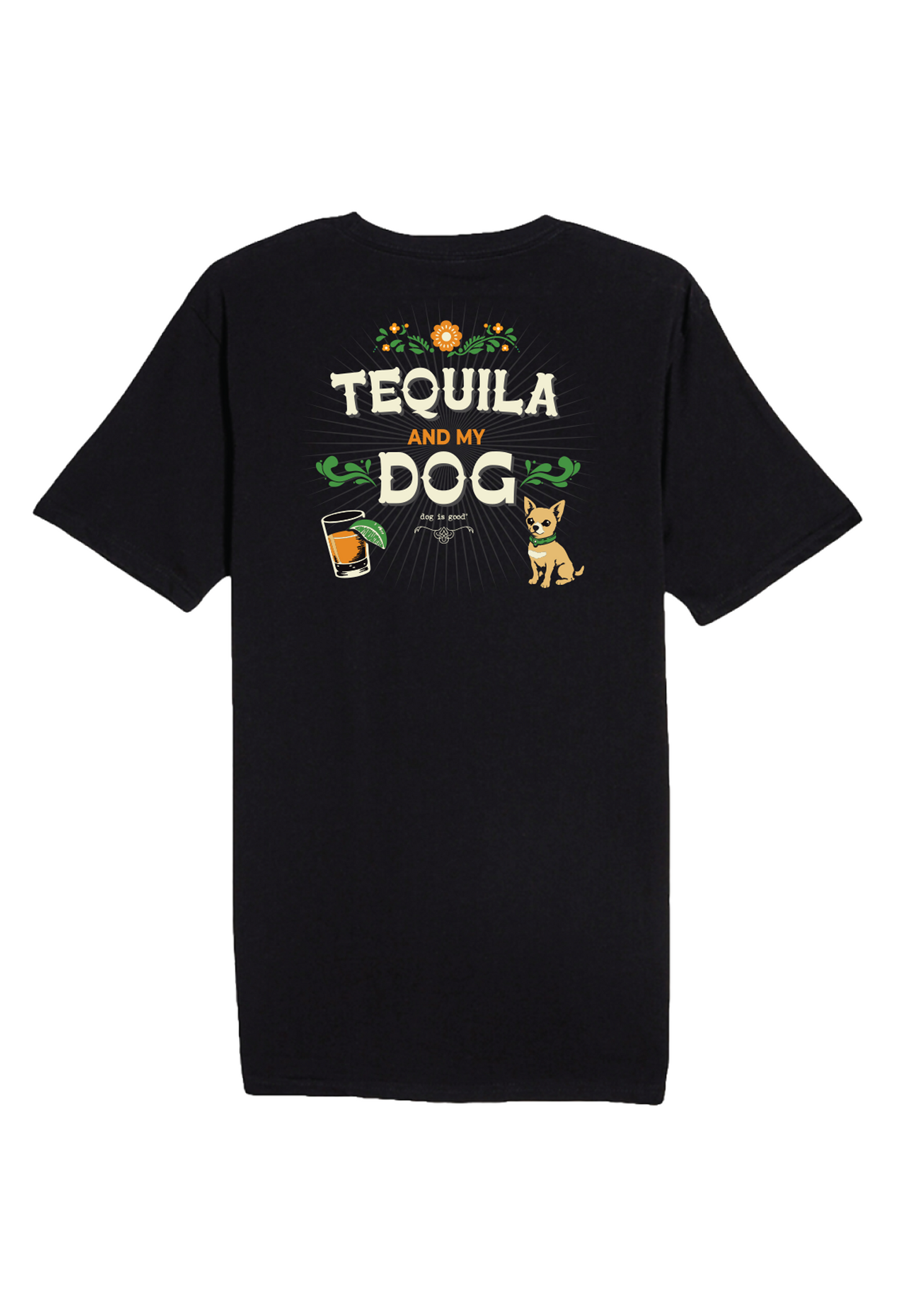 T-shirt: Tequila and My Dog (Black)
