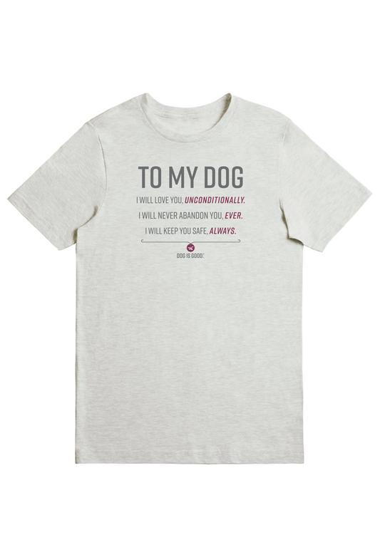 T-shirt: Promise to My Dog (Light Gray)
