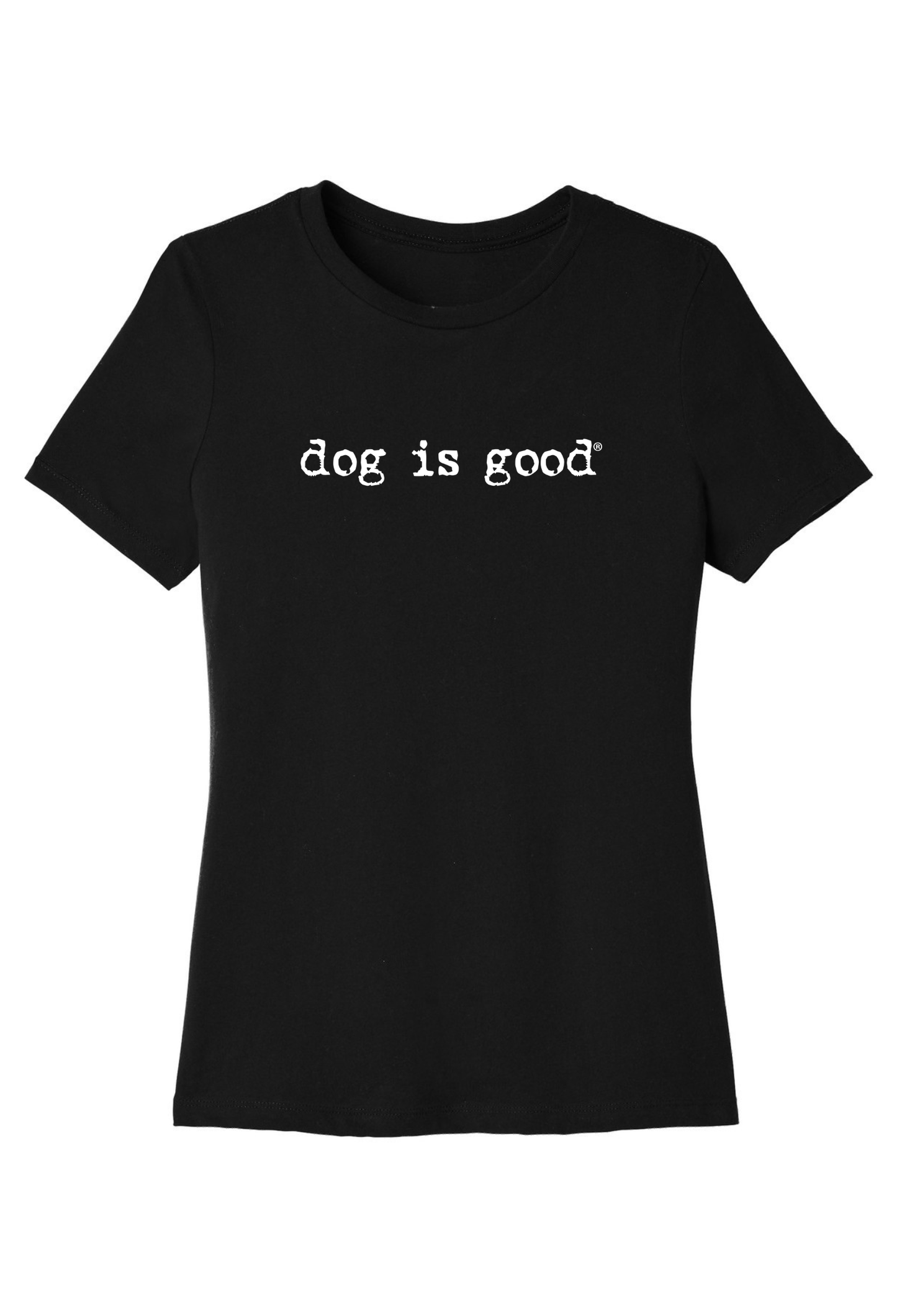 T-shirt: Signature Dog is Good (Women's Relaxed)
