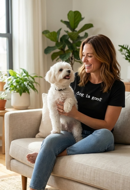 T-shirt: Signature Dog is Good (Women's Relaxed)
