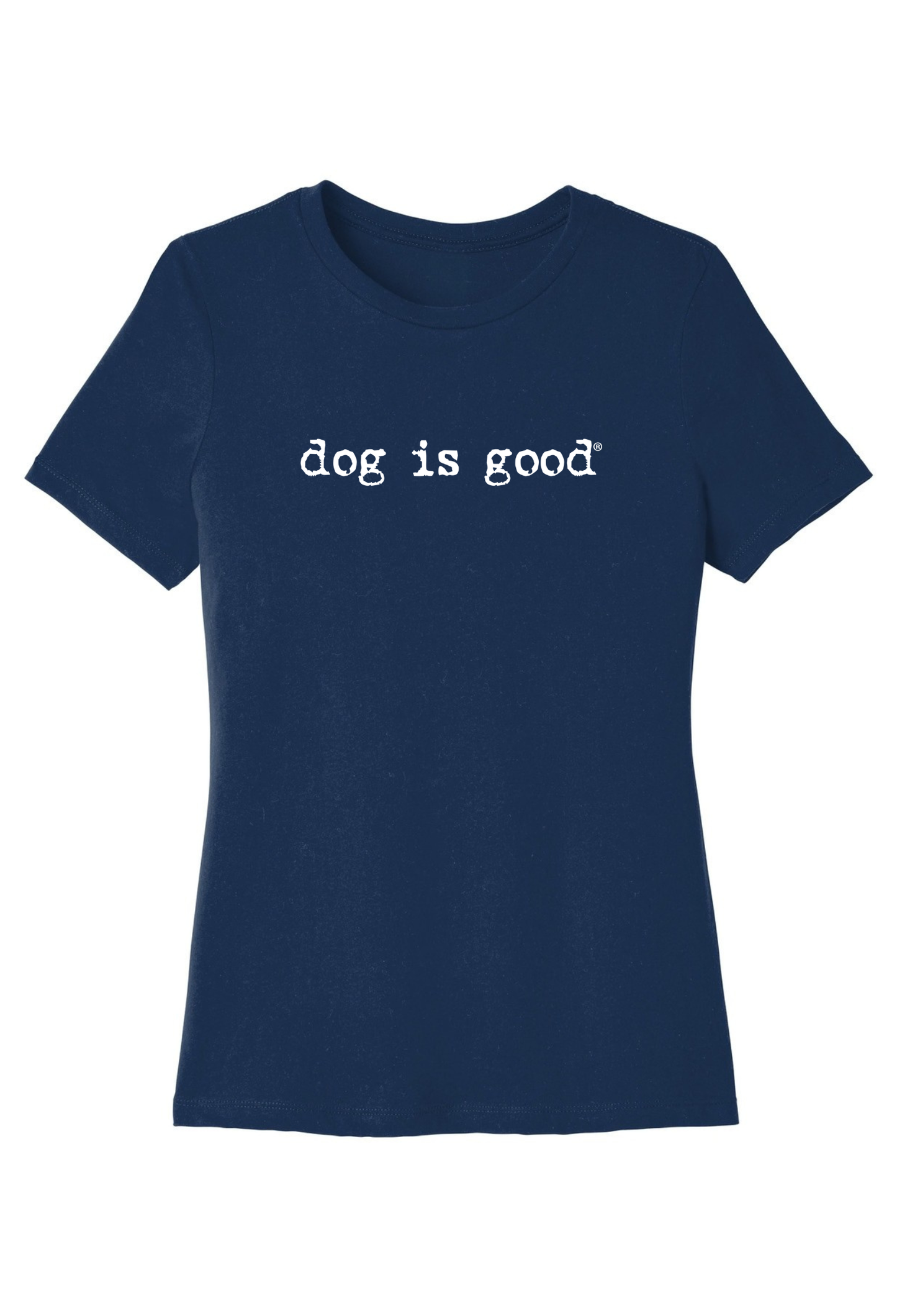 T-shirt: Signature Dog is Good (Women's Relaxed)