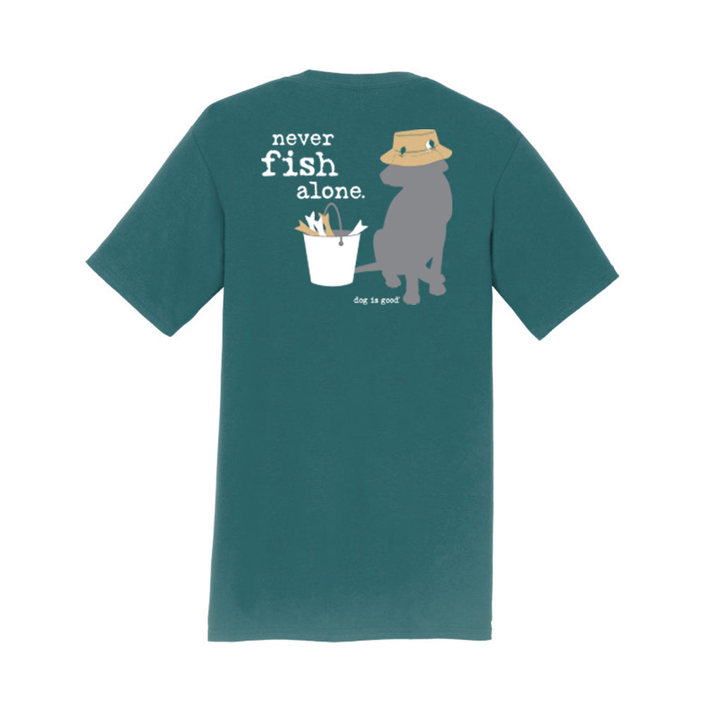 T-shirt: Never Fish Alone