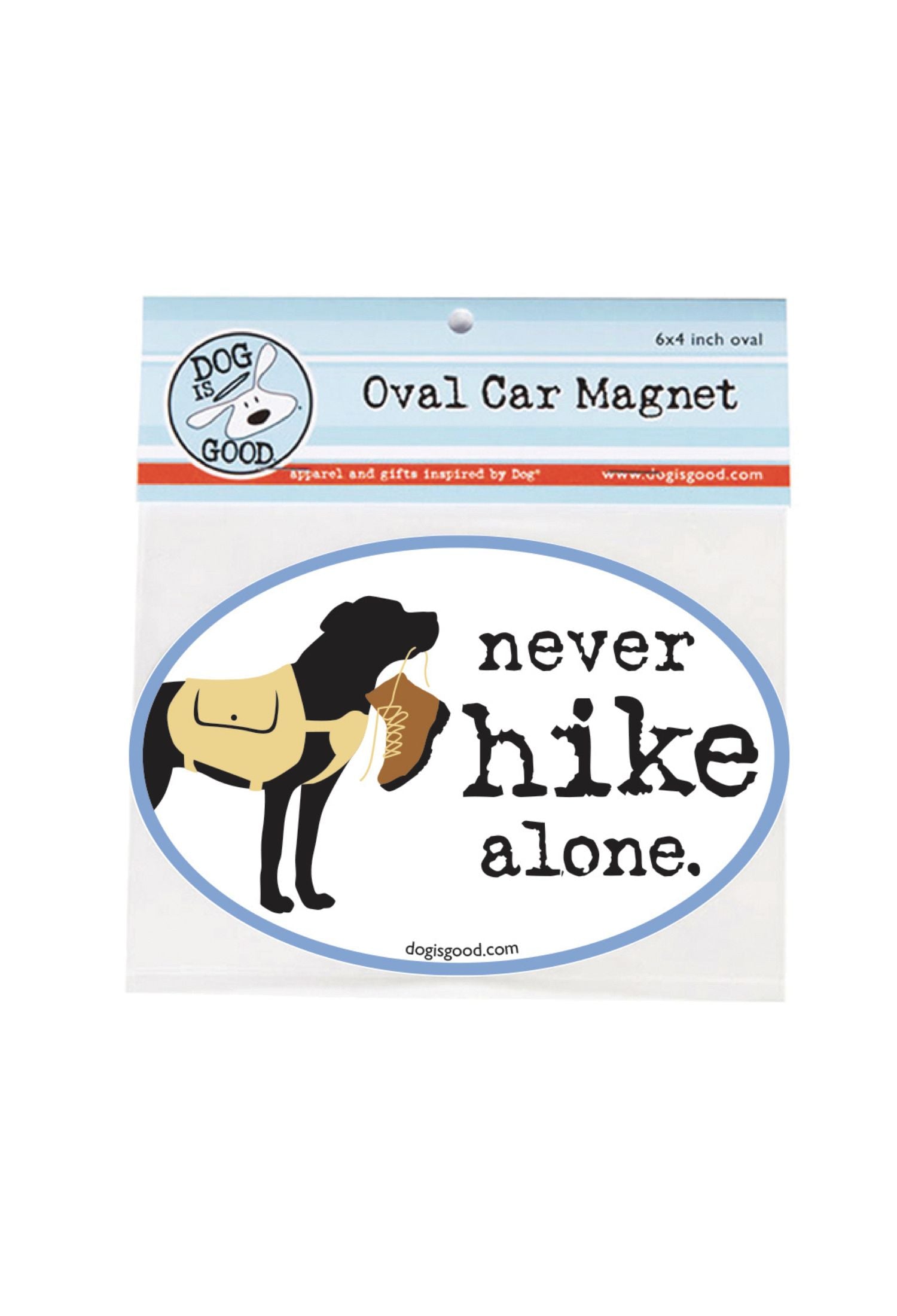 Car Magnet: Never Hike Alone