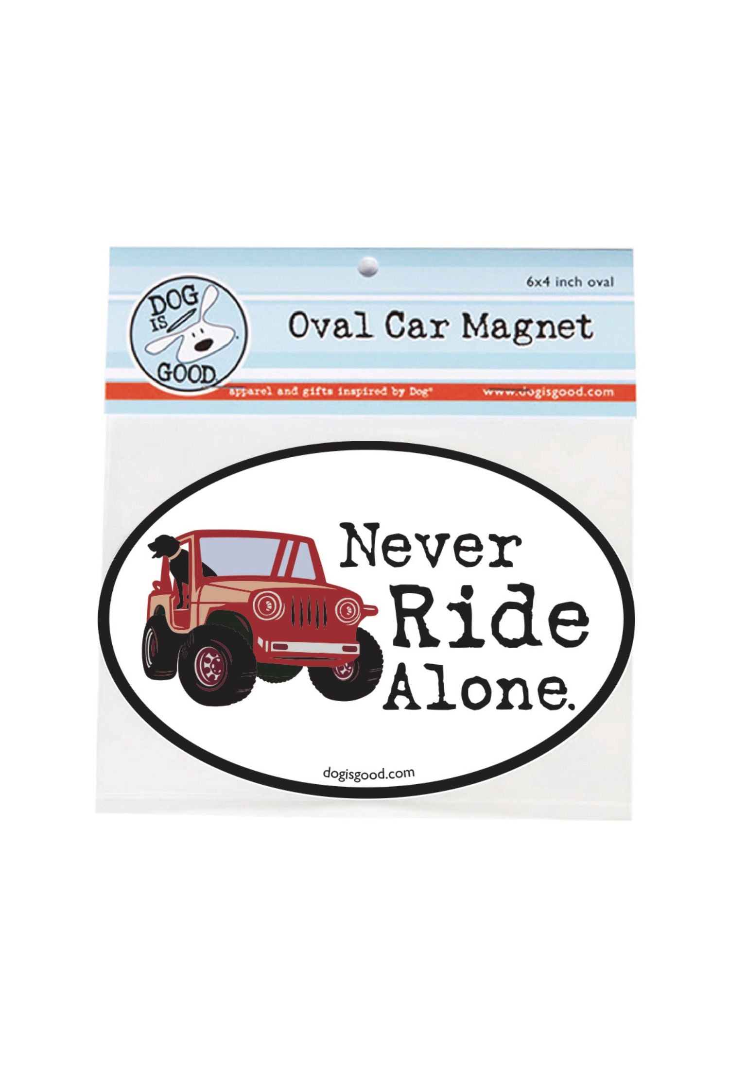 Car Magnet: Never Ride Alone