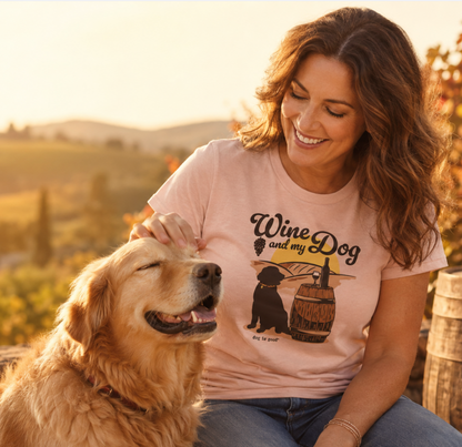 T-shirt: Wine and my Dog (Unisex, Dusty Rose)