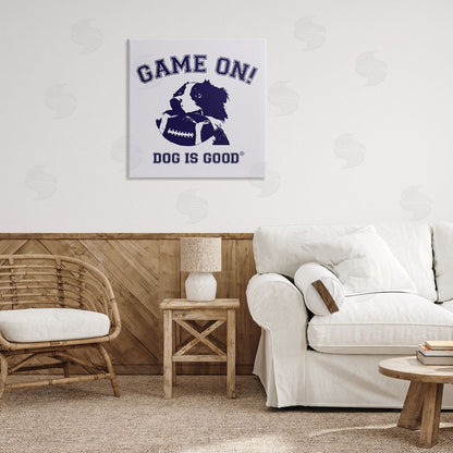 Dog is Good | Game On Dog & Football Wall Art