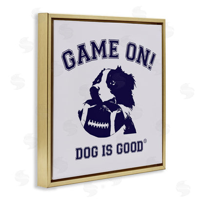 Dog is Good | Game On Dog & Football Wall Art