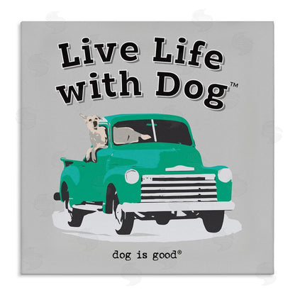 Dog is Good | Dog in Pickup Truck Wall Art