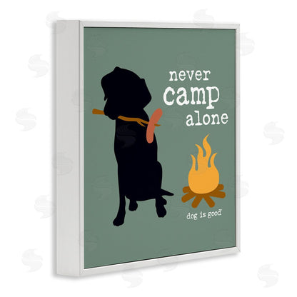 Dog is Good | Never Camp Alone Dog Wall Art