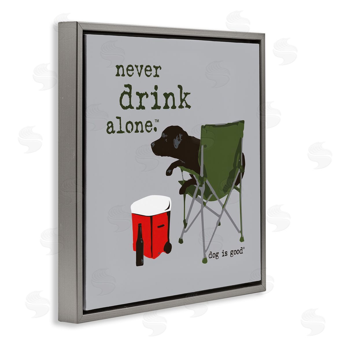 Dog is Good | Never Drink Alone Dog Wall Art