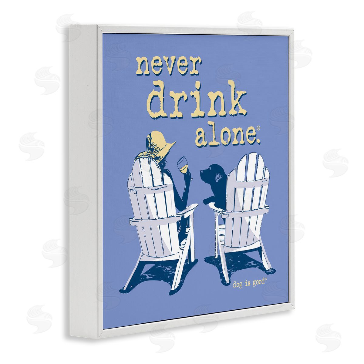 Dog is Good |  Never Drink Alone Wine Wall Art