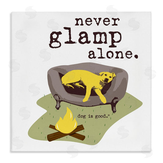 Dog is Good | Never Glamp Alone Dog Wall Art
