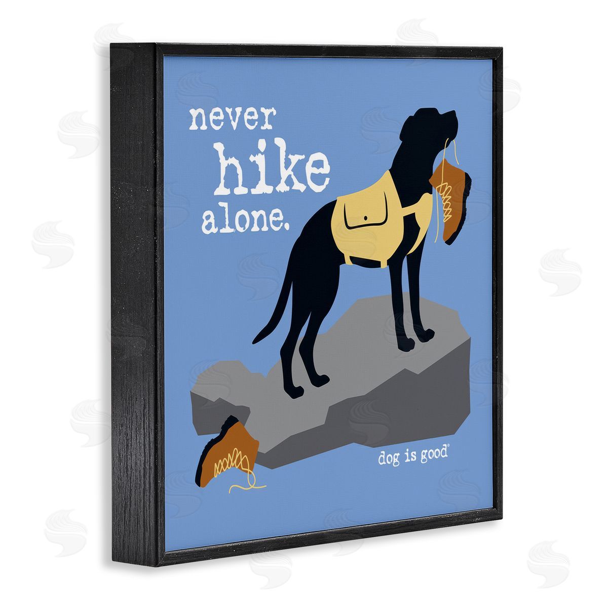 Dog is Good | Never Hike Alone Dog Wall Art