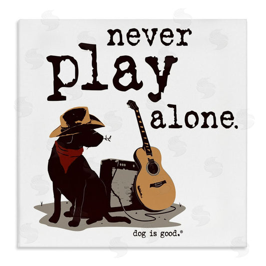 Dog is Good | Never Play Music Alone Wall Art