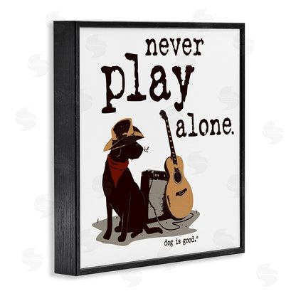 Dog is Good | Never Play Music Alone Wall Art