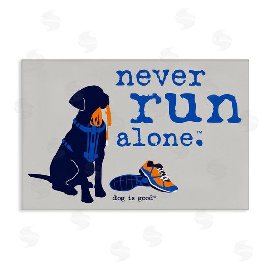 Dog is Good | Never Run Alone Dog Wall Art