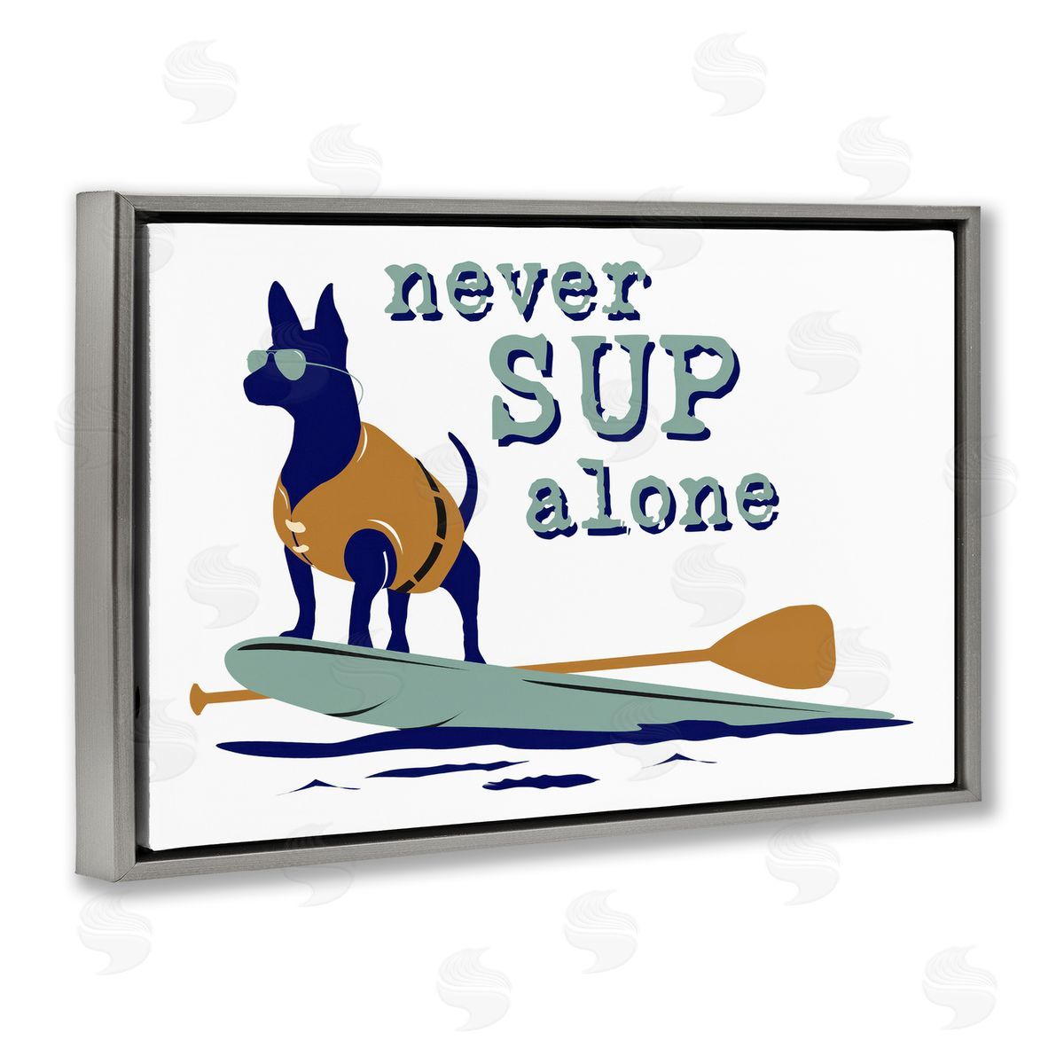 Dog is Good | Never Paddleboard Alone Dog Wall Art