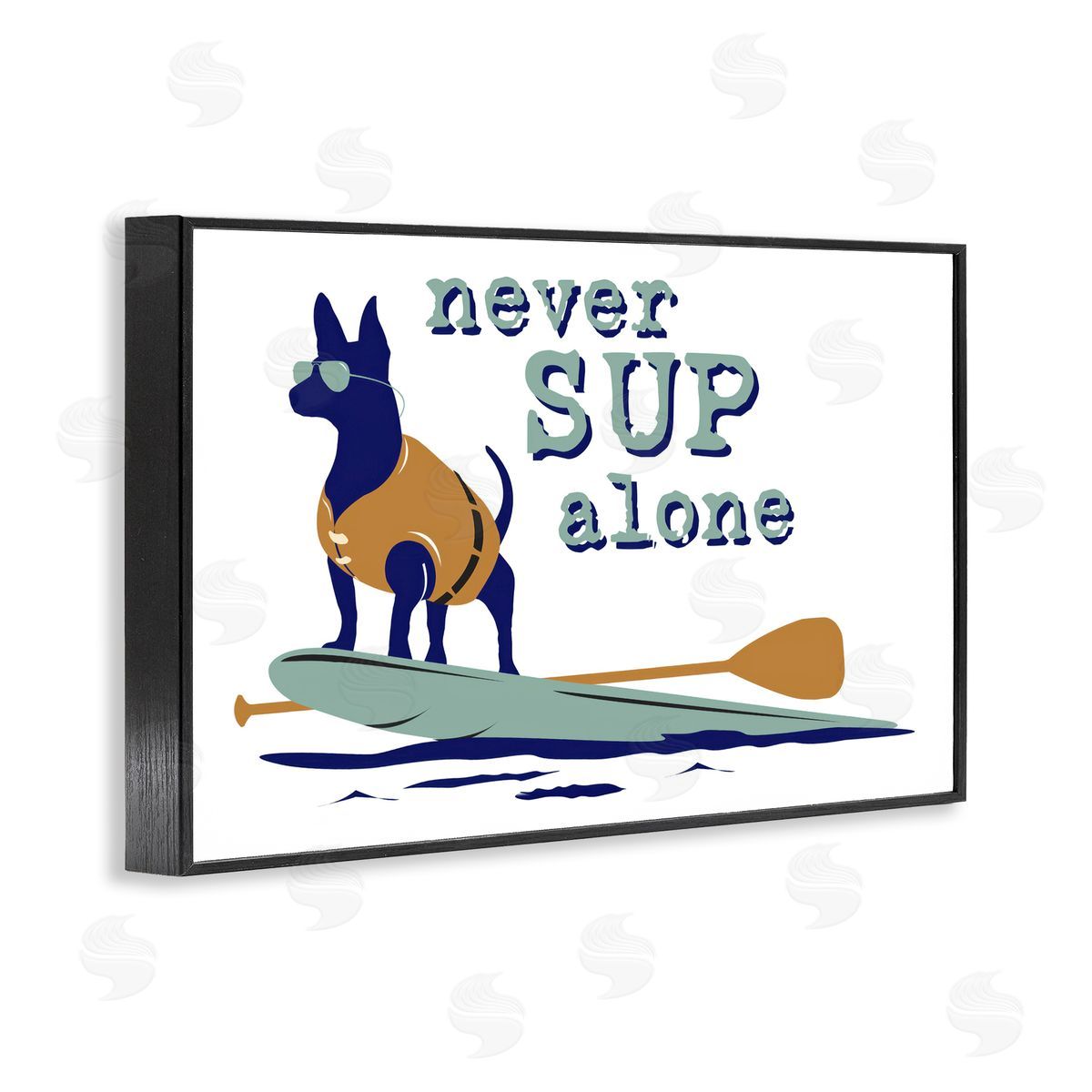 Dog is Good | Never Paddleboard Alone Dog Wall Art