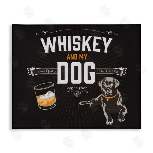 Dog is Good | Whiskey & My Dog Wall Art