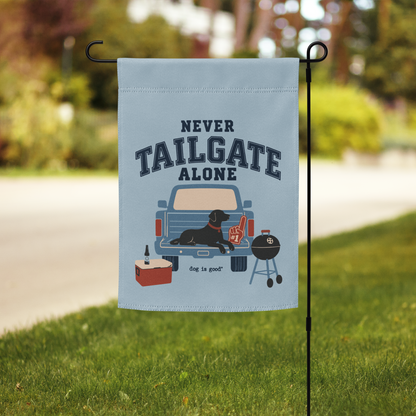Garden Flag: Never Tailgate Alone