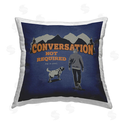 Dog is Good | No Conversation Dog Humor Printed Throw Pillow