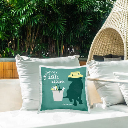 Dog is Good | Never Fish Alone Dog Printed Throw Pillow