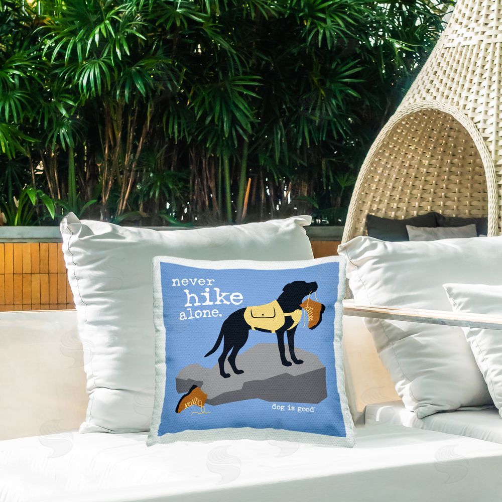 Dog is Good | Never Hike Alone Dog Printed Throw Pillow