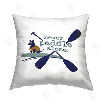 Dog is Good | Never Paddle Alone with Dog Printed Throw Pillow