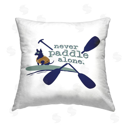 Dog is Good | Never Paddle Alone with Dog Printed Throw Pillow
