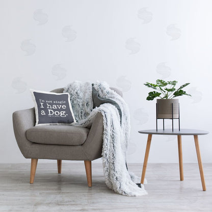 Dog is Good | Not Single Have a Dog Printed Throw Pillow