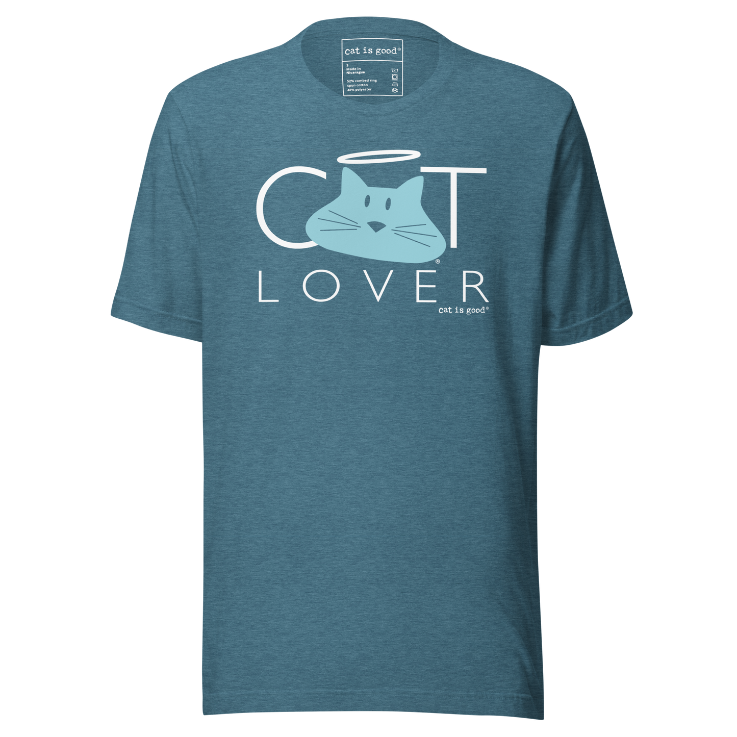 T-shirt: Cat is Good® Cat Lover