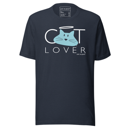 T-shirt: Cat is Good® Cat Lover