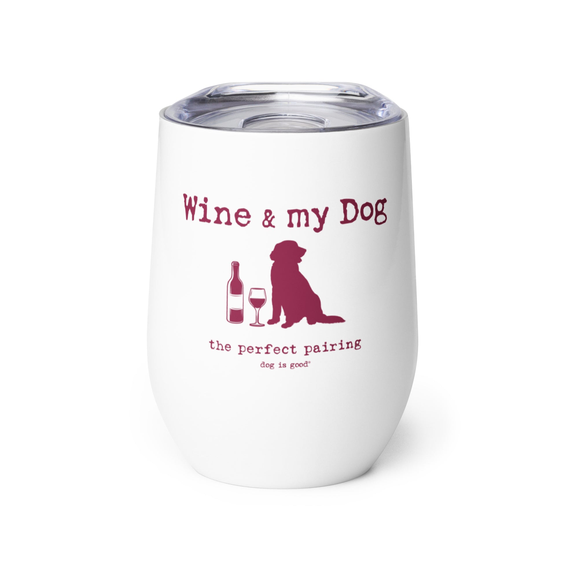 Tumbler: Wine & My Dog
