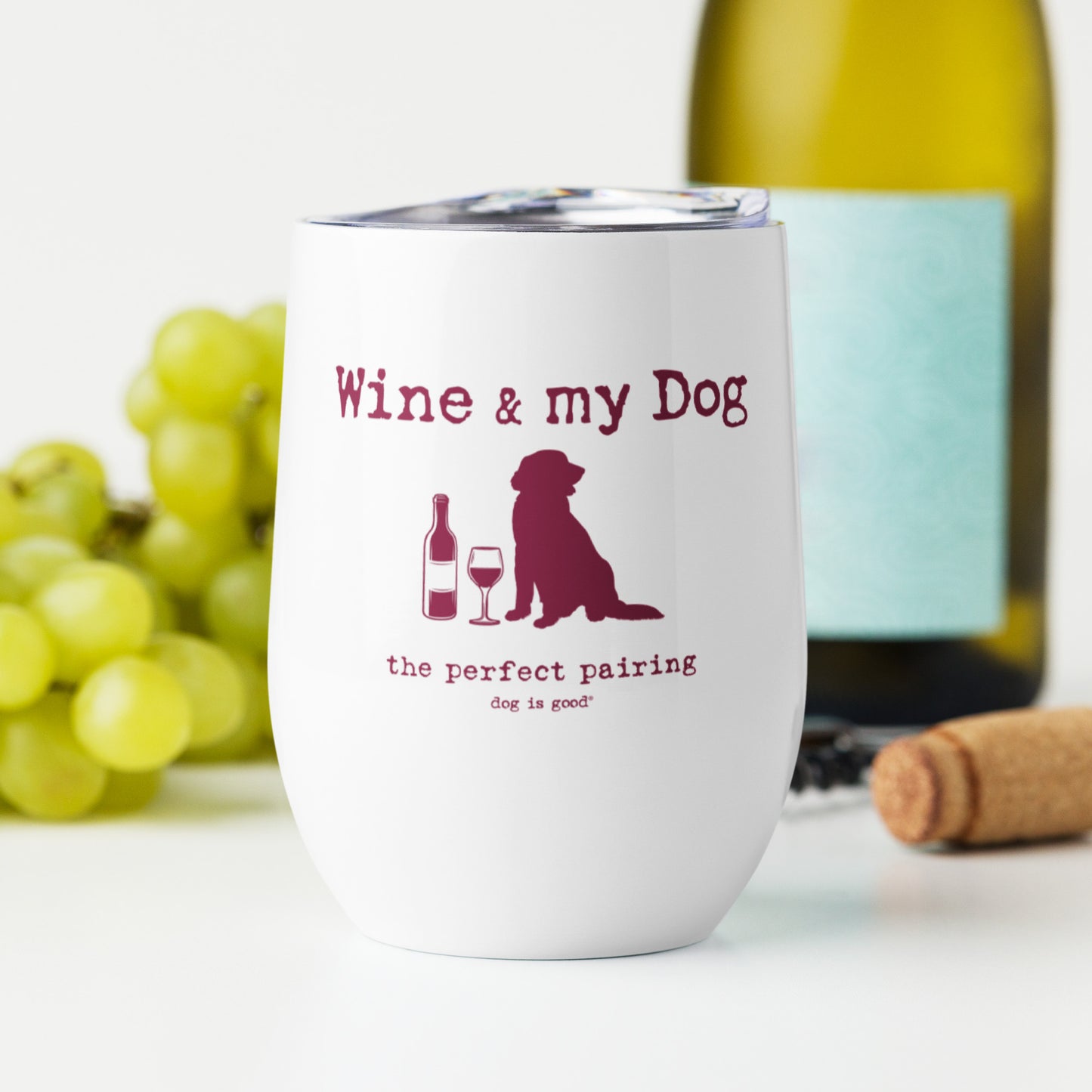 Tumbler: Wine & My Dog